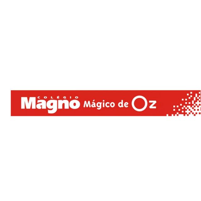 COLÉGIO MAGNO / MAGICO DE OZ